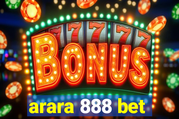 arara 888 bet